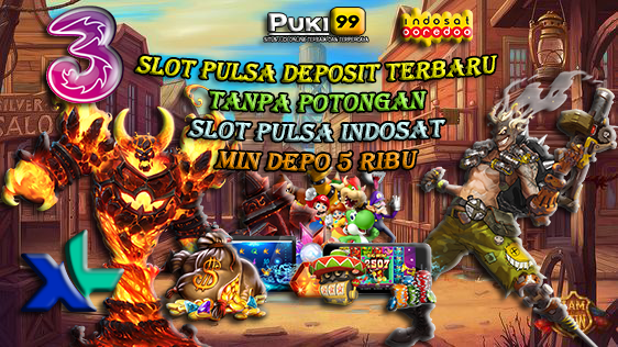 Slot Pulsa Murah di PUKI99: Isi Saldo 5000 Tanpa Potongan, Biar Gak Ribet, Tri dan Indosat Juga!